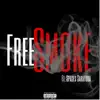 Free Smoke (feat. Spades Saratoga) - Single album lyrics, reviews, download