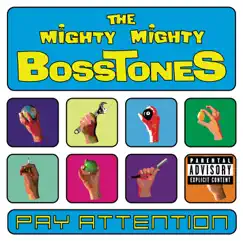 Pay Attention by The Mighty Mighty Bosstones album reviews, ratings, credits