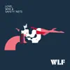 Love, War & Safety Nets album lyrics, reviews, download