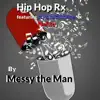 Hip Hop Rx (feat. Hydrosphere & Nahte) - Single album lyrics, reviews, download