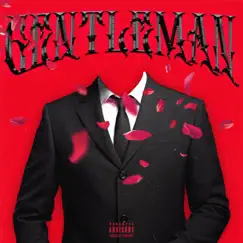 Gentleman (feat. Chaos13 & Tha Audio Unit) - Single by The Son of Troy album reviews, ratings, credits