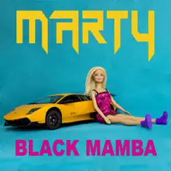 Black Mamba - Single by Marty album reviews, ratings, credits