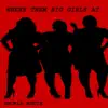 Where Them Big Girls At - Single album lyrics, reviews, download