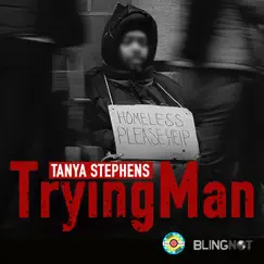 Trying Man - Single by Tanya Stephens album reviews, ratings, credits