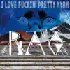 I Love F****n' Pretty Nyan - EP album lyrics, reviews, download