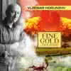 Fine Gold album lyrics, reviews, download
