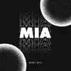 MIA - Single album lyrics, reviews, download