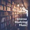 Intense Studying Music album lyrics, reviews, download