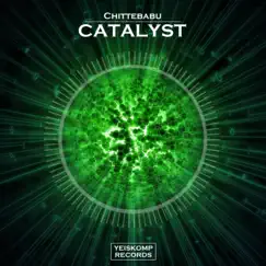 Catalyst - Single by Chittebabu album reviews, ratings, credits