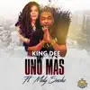 Unò Más (feat. Mely Snchz) - Single album lyrics, reviews, download