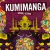 Kumimanga - Single album lyrics, reviews, download