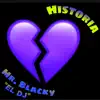 Historia (feat. Mr. Blacky) song lyrics