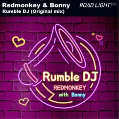 Rumble DJ - Single by Red Monkey & Bonny album reviews, ratings, credits