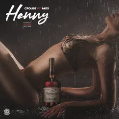 Henny (feat. MO3) - Single by Colynn Fouse album reviews, ratings, credits