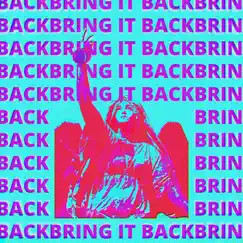 Bring It Back - Single by Chris Frenzy album reviews, ratings, credits