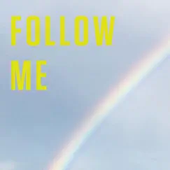 Follow Me - Single by James Bryan & Antoine Dufour album reviews, ratings, credits