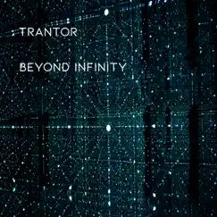 Beyond Infinity by Trantor album reviews, ratings, credits