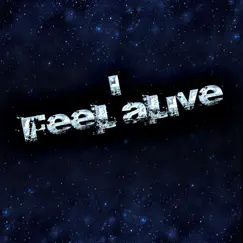 I Feel Alive - Single by DJ Herby-D album reviews, ratings, credits