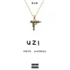 Uzi (feat. Andr€x) - Single album lyrics, reviews, download