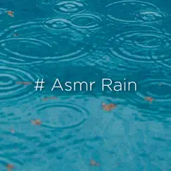 # Asmr Rain by Rain Sounds & Rain for Deep Sleep album reviews, ratings, credits