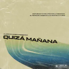 Quizá Mañana - Single by PlugBoys album reviews, ratings, credits