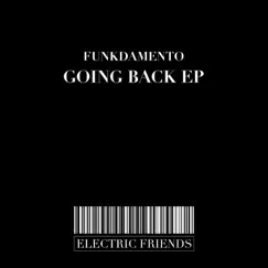 Going Back - Single by Funkdamento album reviews, ratings, credits