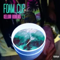 Foam Cup Song Lyrics