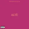 Alte - Single album lyrics, reviews, download