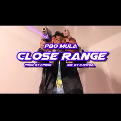 Close Range - Single by PBO Mula album reviews, ratings, credits