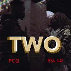 Two (feat. RSL LO) Song Lyrics