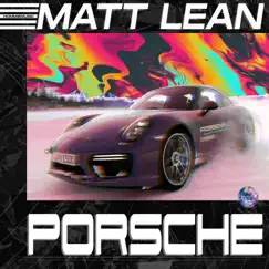 Porsche - Single by Matt Lean album reviews, ratings, credits
