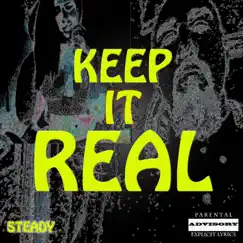 Keep It Real - Single by Steady album reviews, ratings, credits