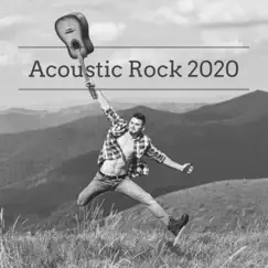 Acoustic Rock 2020 by Various Artists album reviews, ratings, credits