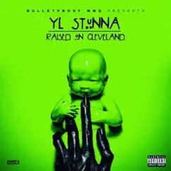 Raised On Cleveland by YL Stunna album reviews, ratings, credits