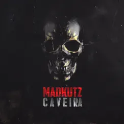 Caveira by Madkutz album reviews, ratings, credits