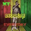 Reggae Everyday - Single album lyrics, reviews, download