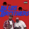 Blues Brothers (feat. Tangy G) - Single album lyrics, reviews, download