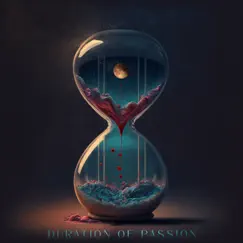 Duration of Passion (feat. Artyom Manukyan) - Single by Arman Peshtmaljyan album reviews, ratings, credits