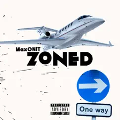 Zoned - Single by Maxonit album reviews, ratings, credits
