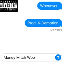 Whenever - Single by Money Mitch Woo album reviews, ratings, credits