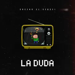 La Duda Song Lyrics