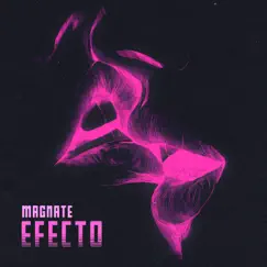 Efecto - Single by Magnate album reviews, ratings, credits