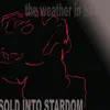 Sold Into Stardom album lyrics, reviews, download