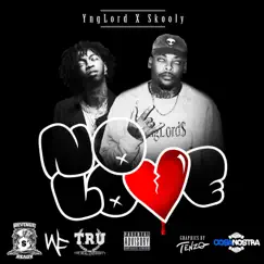 No Love (feat. Skooly) - Single by Tre $tyles album reviews, ratings, credits