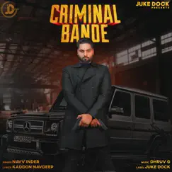 Criminal Bande - Single by Navv Inder album reviews, ratings, credits