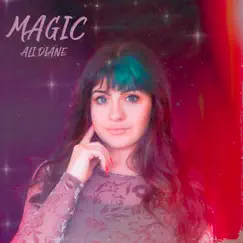 Magic - Single by Ali Diane album reviews, ratings, credits
