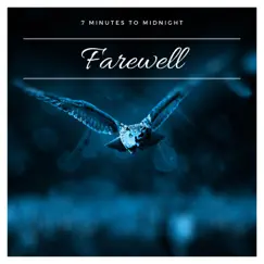Farewell - Single by 7 Minutes to Midnight album reviews, ratings, credits