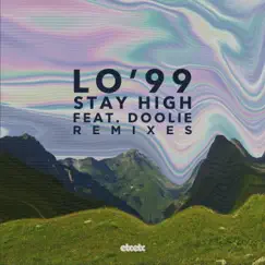 Stay High (feat. DOOLIE) [SODF Extended Mix] Song Lyrics