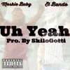 Uh Yeah (feat. El Bando) - Single album lyrics, reviews, download