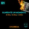 Guardate Un Momento (feat. El Jeffrey & El Chino) - Single album lyrics, reviews, download